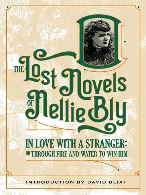 Title details for In Love With a Stranger by Nellie Bly - Available